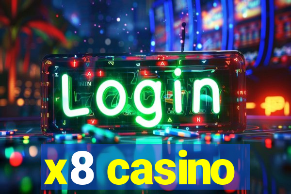 x8 casino